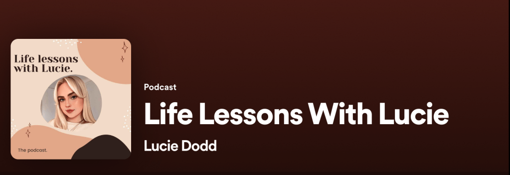 Life Lessons With Lucie Podcast